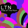 LTN - Side of the Moon - Single